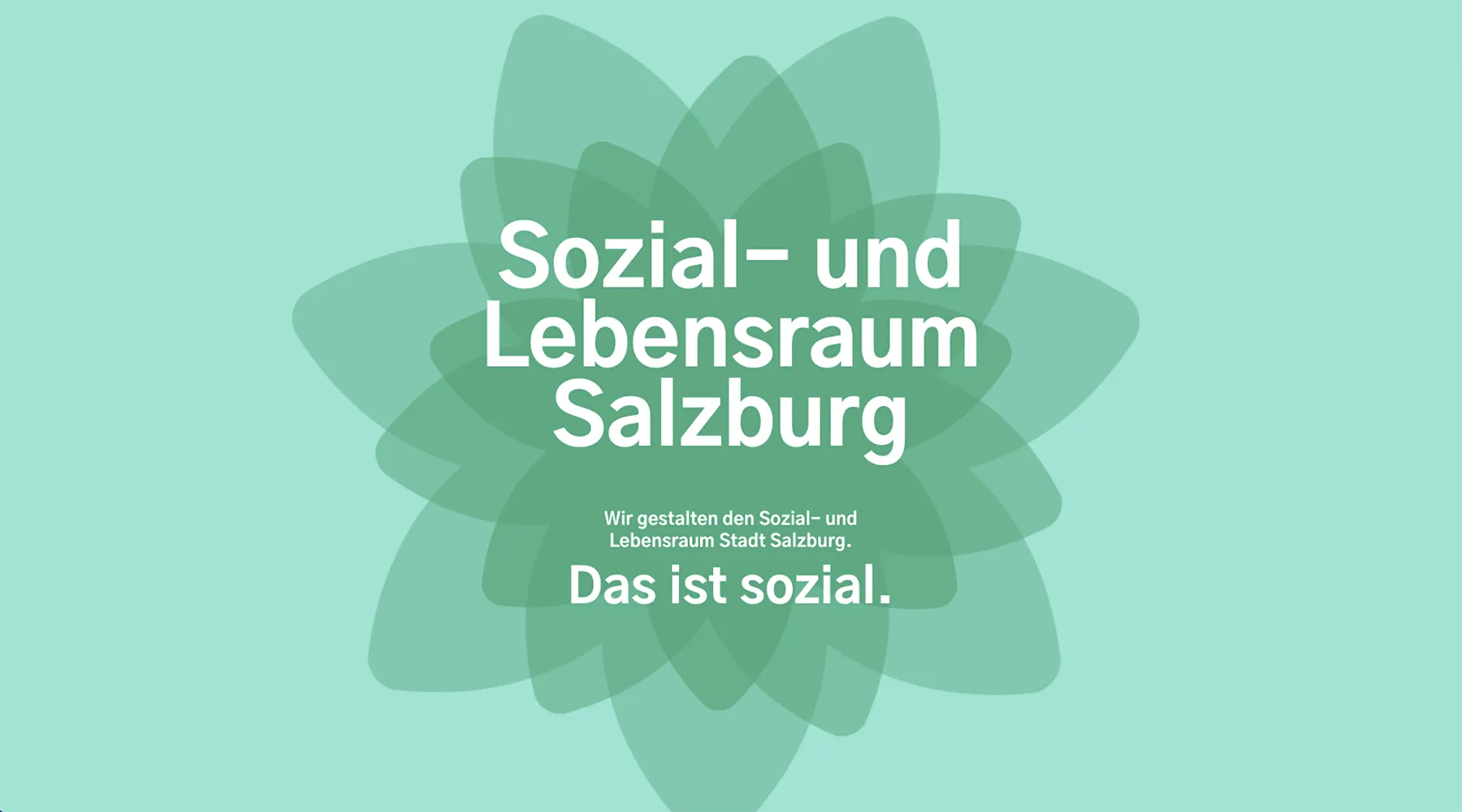 Sozial- und Lebensraum Salzburg - Wir gestalten den Sozial- und Lebensraum Stadt Salzburg. Das ist sozial.